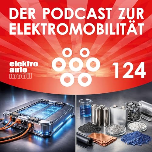 EAM 124: Wann kommt die Wunderbatterie?