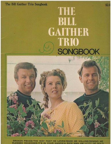 The Bill Gaither Trio Songbook B00121I55S Book Cover