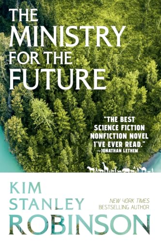 The Ministry for the Future: A Novel