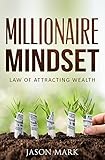 Millionaire Mindset: Law of Attracting Wealth