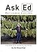 Ask Ed: Marijuana Success: Tips and Advice for Gardening Year-Round