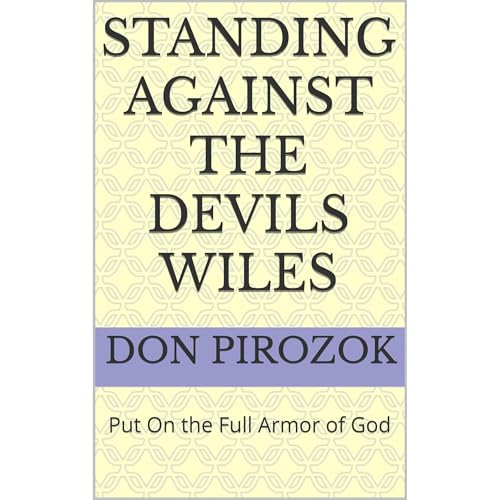 Standing Against the Devils Wiles by Don Pirozok episode artwork