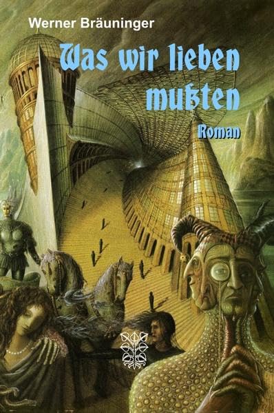 Was wir lieben mußten: Roman