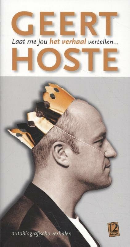 Laat me jou het verhaal vertellen...: autobiografische verhalen