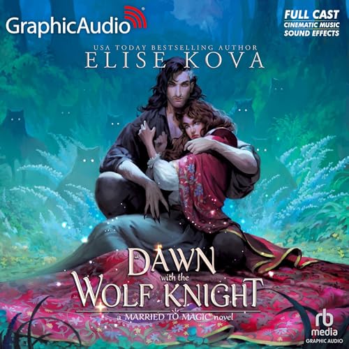 Page de couverture de A Dawn with the Wolf Knight (Dramatized Adaptation)