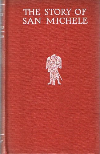 The Story of San Michele (Silver Jubilee Edition) B004ZGTVP0 Book Cover