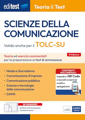 Scienze della Comunicazione: Teoria ed esercizi commentati per la preparazione ai test di ammissione