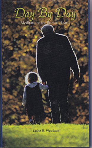 Day By Day : Meditations for Broken Hearts 0972218505 Book Cover