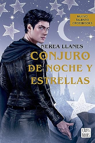 Conjuro de noche y estrellas (Magia de nieve y hielo nº 2)