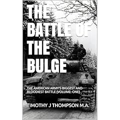 THE BATTLE OF THE BULGE Audiolibro Por TIMOTHY J THOMPSON M.A. arte de portada