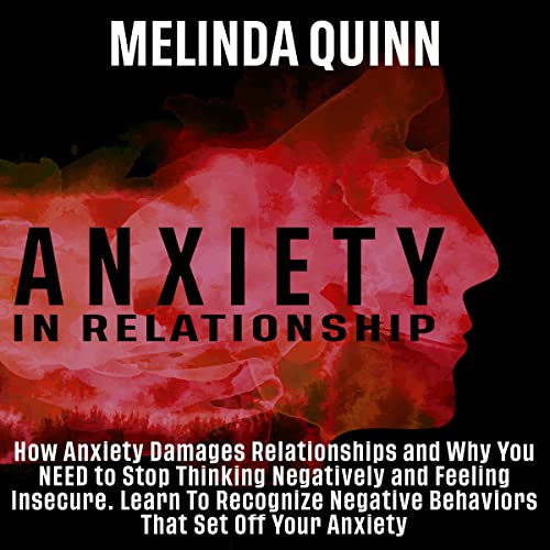 Anxiety in Relationships by Melinda Quinn episode artwork