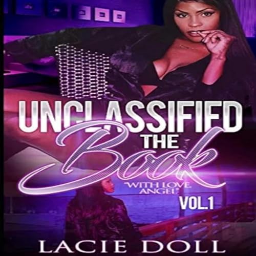 Unclassified, the Book: Angel&amp;rsquo;s Story by Lacie Doll episode artwork