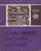 Coal Mines and Miners B0011KXG3G Book Cover