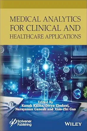 Medical Analytics for Clinical and Healthcare Applications-Wow! eBook