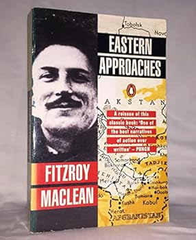 Paperback Eastern Approaches by Fitzroy Maclean (Sep 22 2009) Book