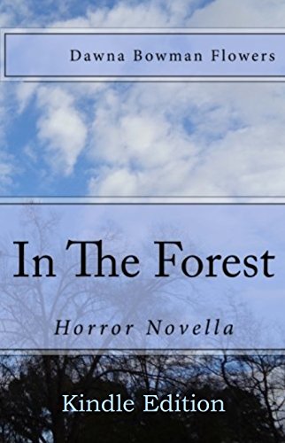 In the Forest: A Horror Novella (Pine Veil Universe) (English Edition)
