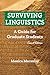 Surviving Linguistics: A Guide for Graduate Students (Second edition)