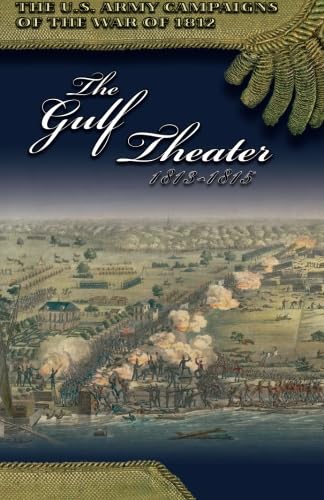 Gulf Theater, 1813-1815