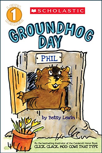 Scholastic Reader Level 1: Groundhog Day