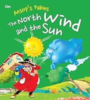 The North Wind and the Sun: Aesop's Fables 9385252232 Book Cover
