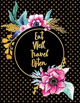 Paperback Eat Well, Travel Often Book