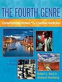Fourth Genre, The: Contemporary Writers of/on Creative Nonfiction