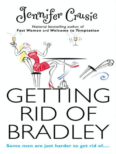 GETTING RID OF BRADLEY: A Funny Contemporary Romance and Mystery of Murder and Embezzlement