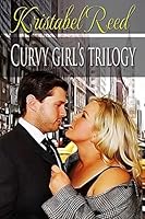 Curvy Girl's Trilogy: Countess Curvy, Boss Likes Curves, and Curvy's CAD 1507780974 Book Cover