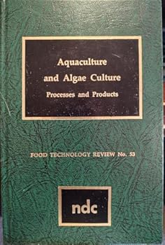 Hardcover Aquaculture and Algae-Culture Processes and Products Book