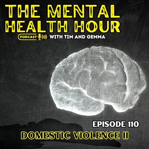 Episode 110 - Domestic Violence II