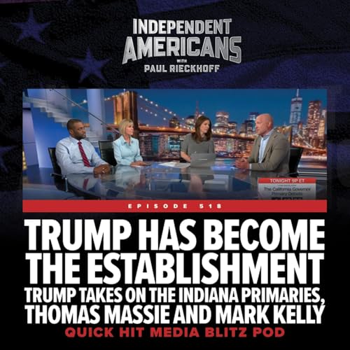 Trump Has Become the Establishment Trump Takes On the Indiana Primaries, Thomas Massie and Mark Kelly