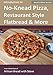 Introduction to No-Knead Pizza, Restaurant Style Flatbread & More (B&W Version): From the kitchen of Artisan Bread with Steve