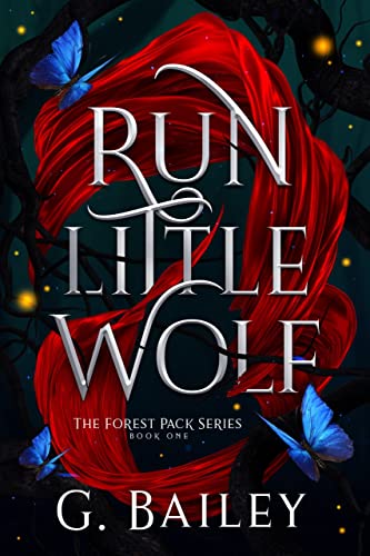 Run Little Wolf (The Forest Pack Series Book 1)