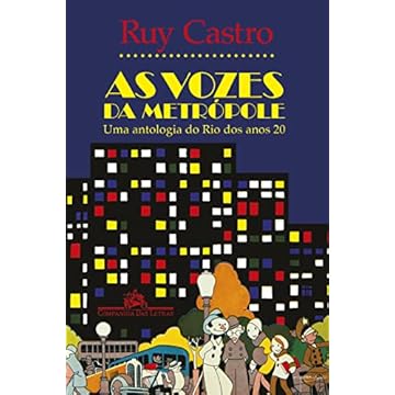 Capa do livro As vozes da metrópole: Uma antologia do Rio dos anos 20