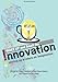 Produktbild Wake Up and Smell the Innovation!: Stirring Up a Return on Imagination