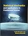 Statistical Mechanics and Applications in Condensed Matter