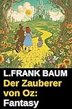  Der Zauberer von Oz: Fantasy