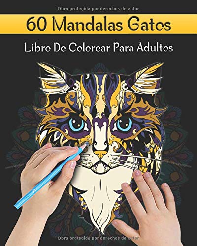 60 Mandalas Gatos Libro De Colorear Para Adultos: 60 Gatos Mandalas Para...