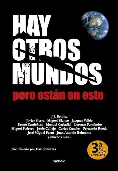 Hay otros mundos, pero están en este: Nueva edición ampliada