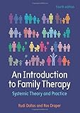 An Introduction To Family Therapy: Systemic Theory And Practice