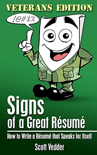 Signs of a Great Résumé: Veterans Edition: How to Write a Résumé that Speaks for Itself