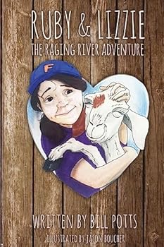Paperback Ruby and Lizzie: The Raging River Adventure Book