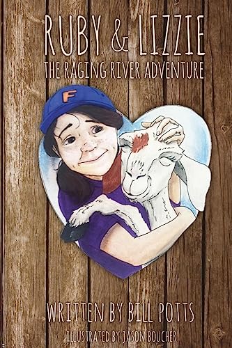 Ruby and Lizzie: The Raging River Adventure