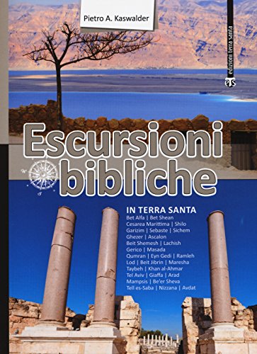  Escursioni bibliche in Terra Santa