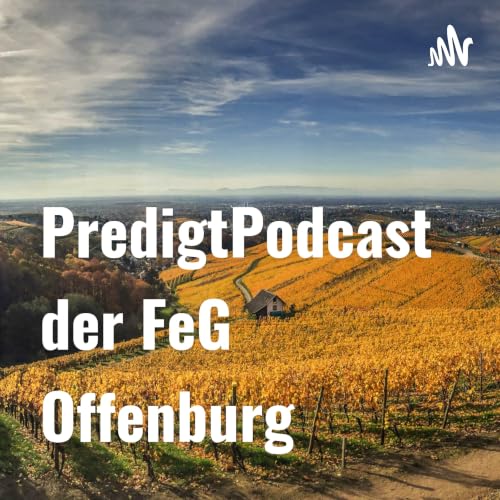 『PredigtPodcast der FeG Offenburg』のカバーアート