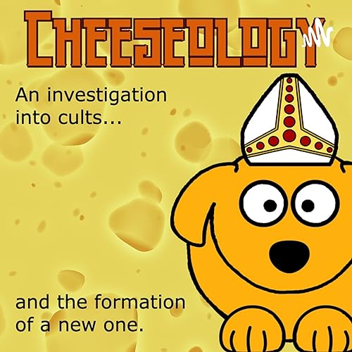 Cheeseology: Episode 3: People's Temple pt.1 (Wee Baby Jim)