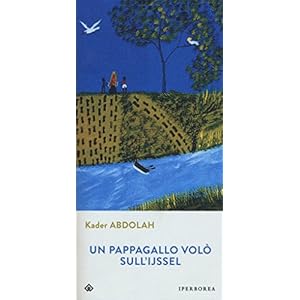 Un pappagallo volò sull'Ijssel