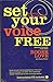 Set Your Voice Free