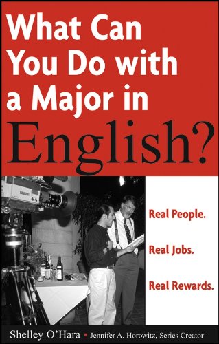 Buy What Can You Do with a Major in English: Real People, Real Jobs, Real Rewards — BookShops.in