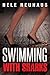 Swimming with Sharks